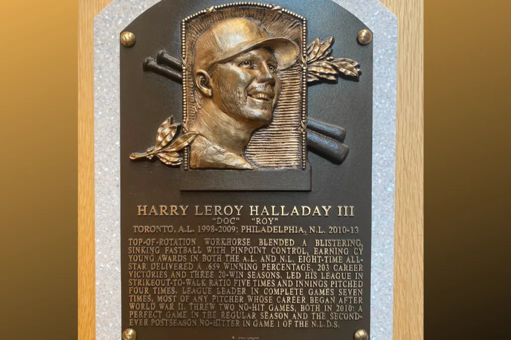 Roy Halladay's Hall of Fame Plaque in Cooperstown NY. credit - A. Jeffery
Halladay was a pitcher for the Toronto Blue Jays, and Philadelphia Phillies. He was twice the starting pitcher in an All-Star Game