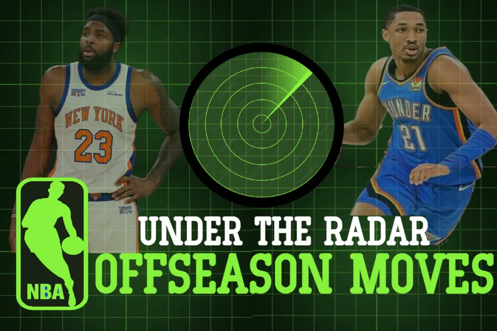 nba offseason, under the radar